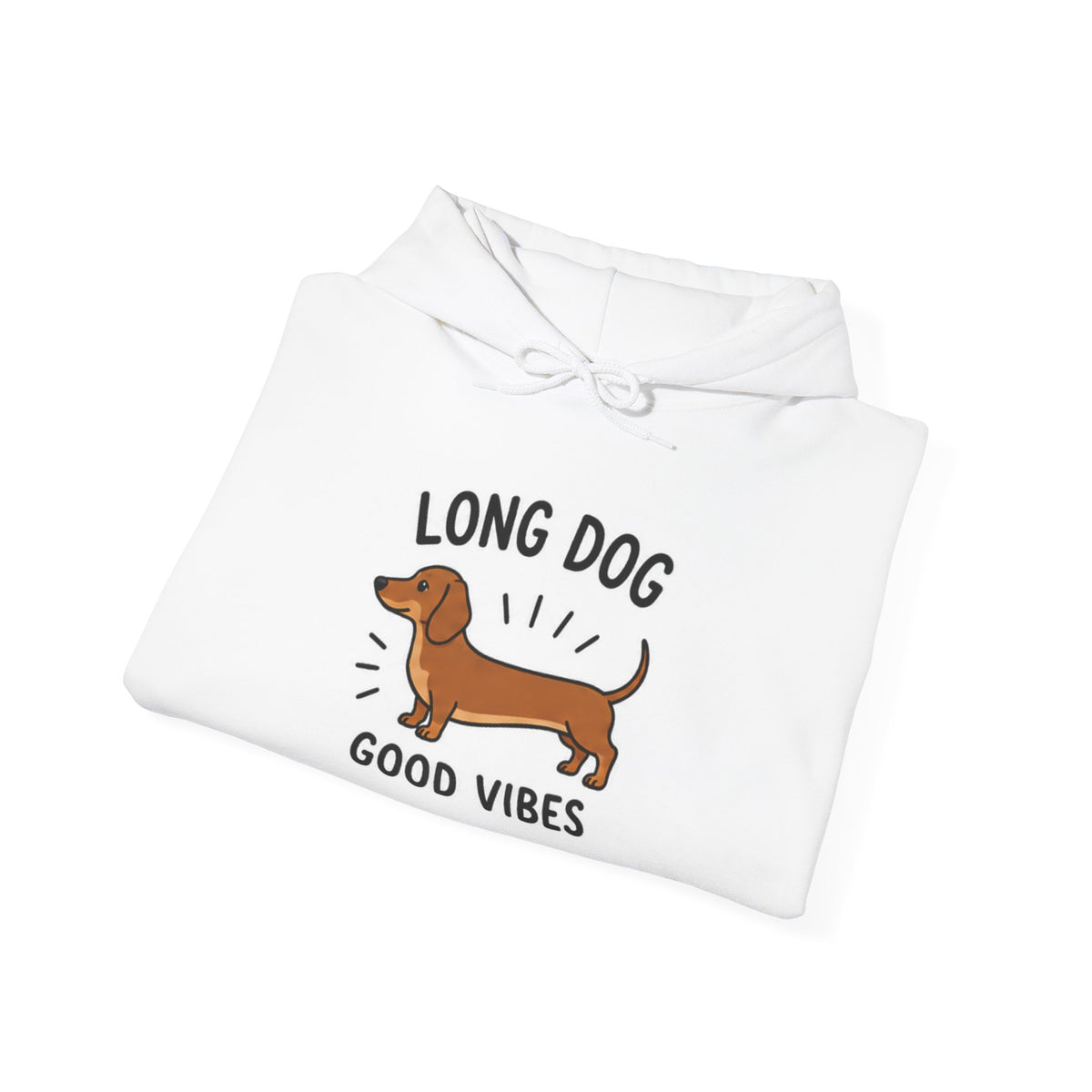 Dachshund Hoodie — "Long Dog — Good Vibes" Cozy Dachshund Lover Sweatshirt
