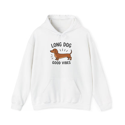 Dachshund Hoodie — "Long Dog — Good Vibes" Cozy Dachshund Lover Sweatshirt