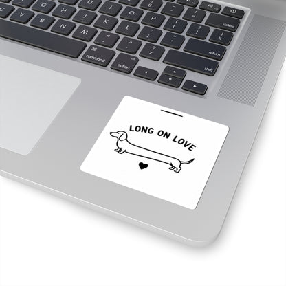 Long on Love Dachshund Sticker — Cute Kiss‑Cut Sausage Dog Decal (Perfect Gift for Dachshund Lovers)