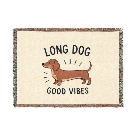 Dachshund Woven Blanket — "Long Dog, Good Vibes" Cozy Throw (Perfect Gift for Dog Lovers)