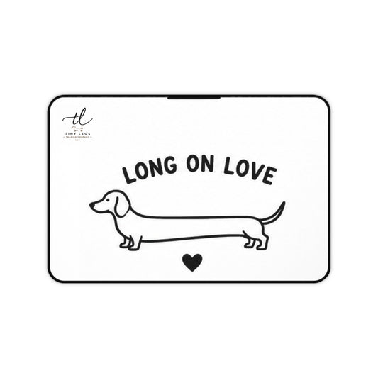 Long on Love Dachshund Desk Mat — Cute Sausage Dog Mouse Pad
