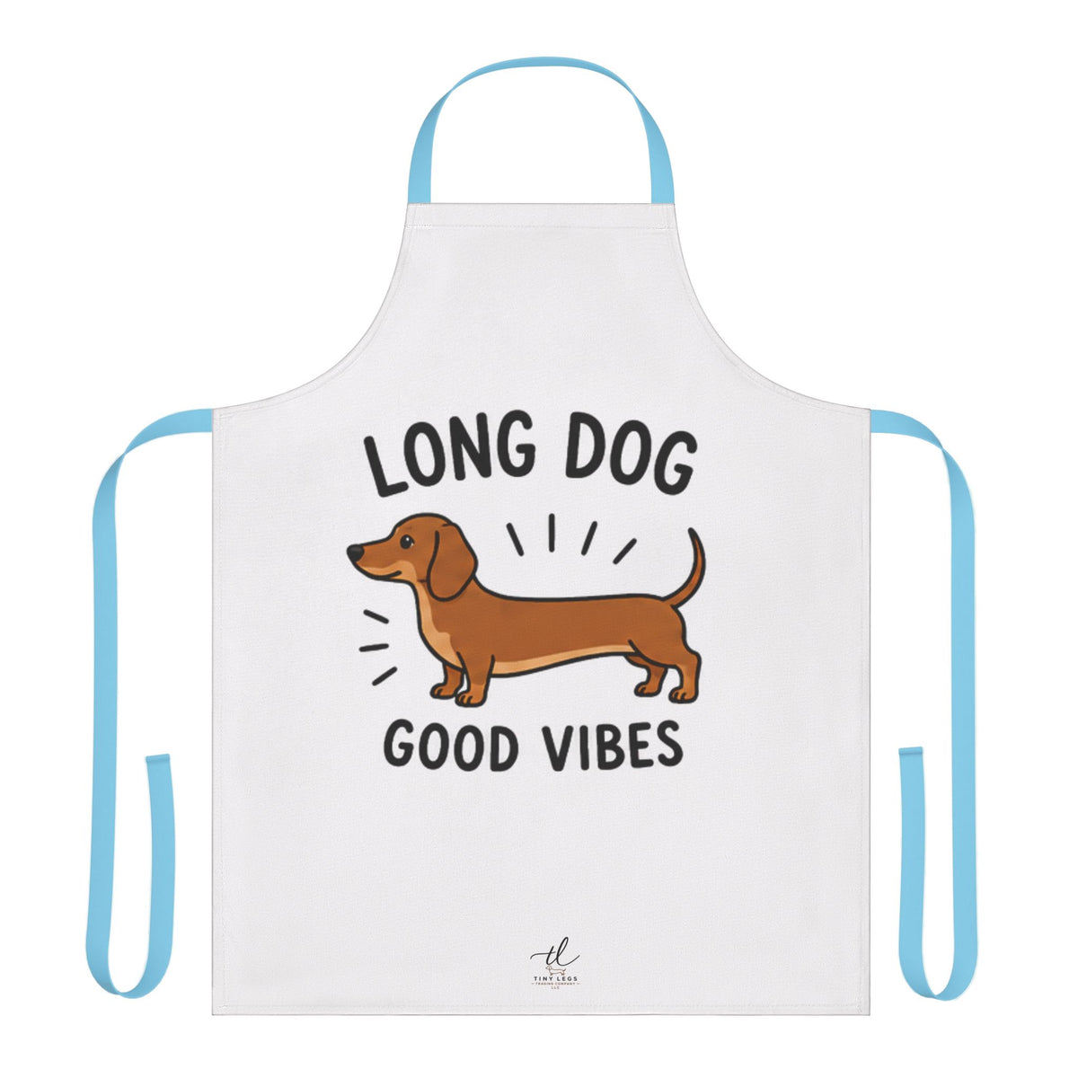 Dachshund Apron — "Long Dog, Good Vibes" Cute Dog Chef Apron