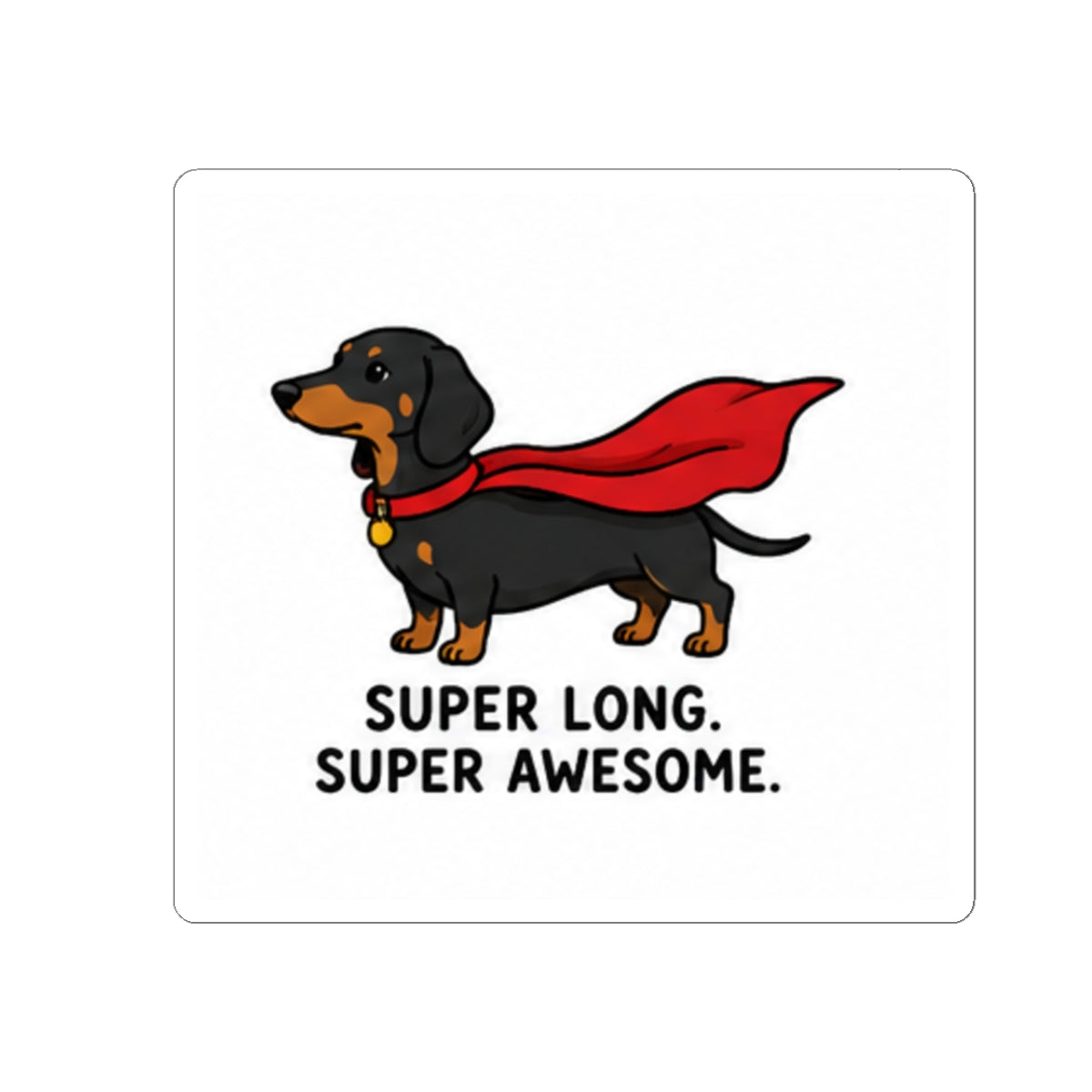 Super Long, Super Awesome Dachshund Sticker — Cute Superhero Sausage Dog Kiss-Cut